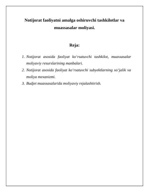 Notijorat faoliyatni amalga oshiruvchi tashkilotlar va muassasalar moliyasi.