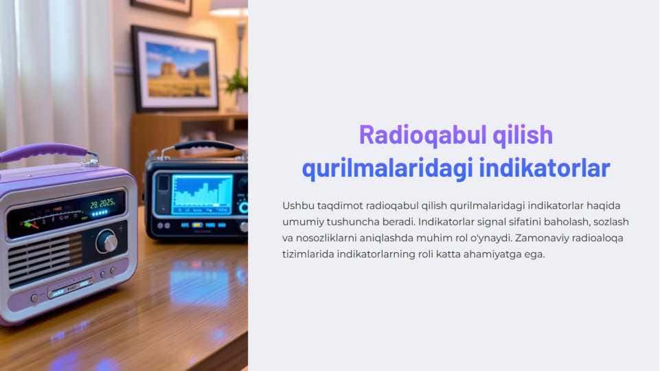 Radio qabul qilish qurilmalaridagi indikatorlar