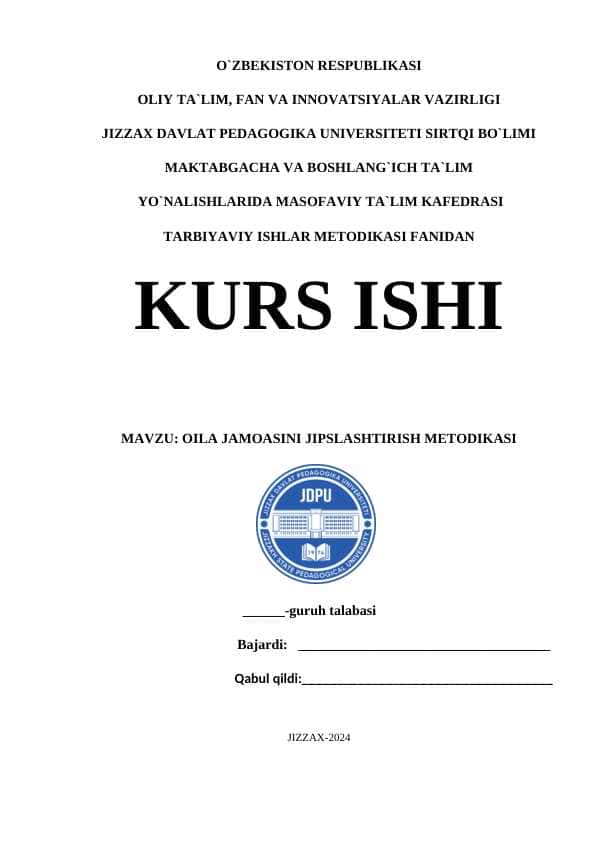 OILA JAMOASINI JIPSLASHTIRISH METODIKASI