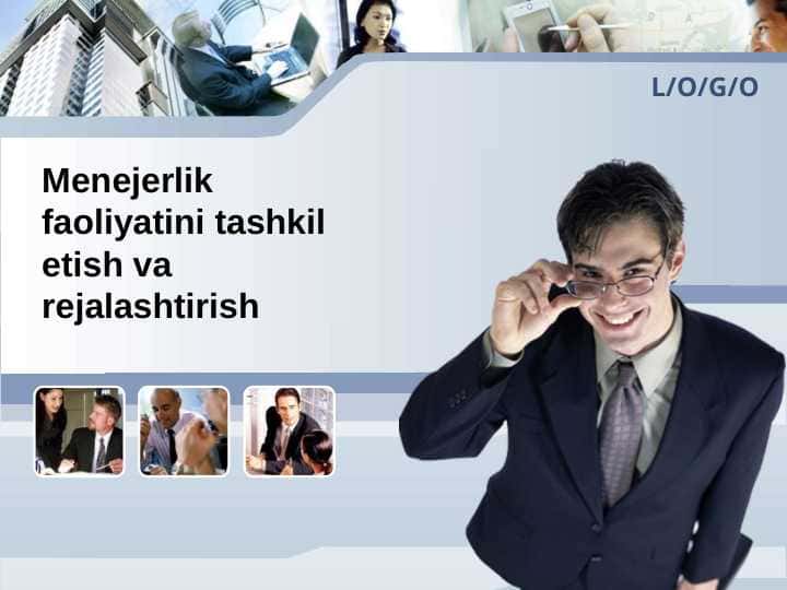 Menejerlik faoliyatini tashkil etish va rejalashtirish