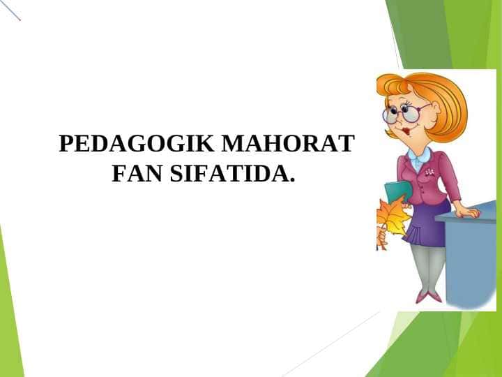 PEDAGOGIK MAHORAT FAN SIFATIDA.