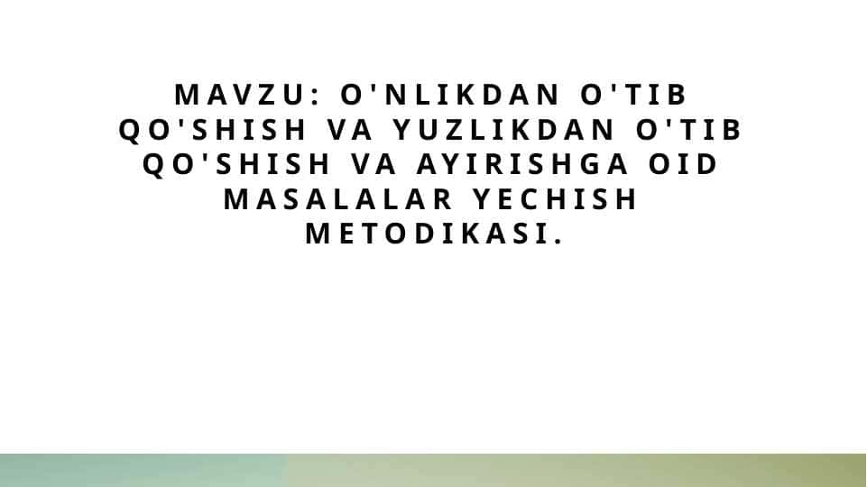 O'nlikdan o'tib qo'shish va yuzlikdan o'tib qo'shish