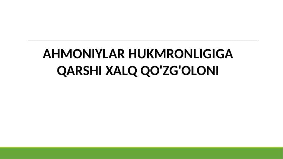 ahmoniylar hukmronligiga qarshi xalq qo'zg'oloni