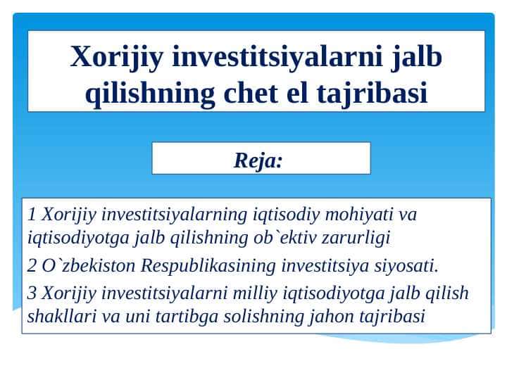 Xorijiy investitsiyalarni jalb qilishning chet el tajribasi