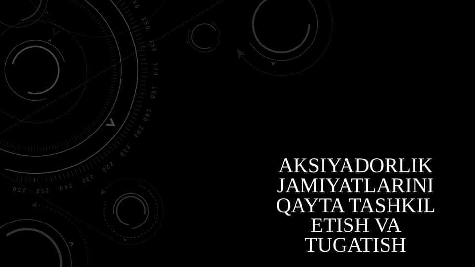 Aksiyadorlik jamiyatlarini qayta tashkil etish va tugatish