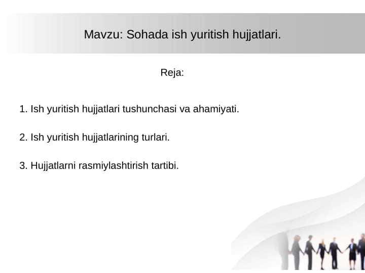 Sohada ish yuritish hujjatlari