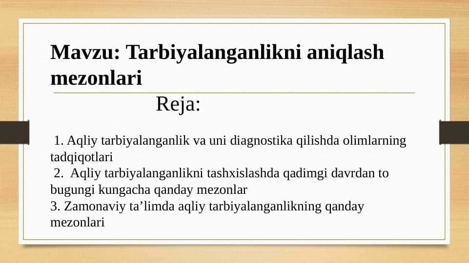 Tarbiyalanganlikni aniqlash mezonlari