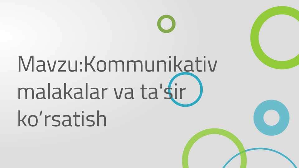 Kommunikativ malakalar va ta'sir ko‘rsatish