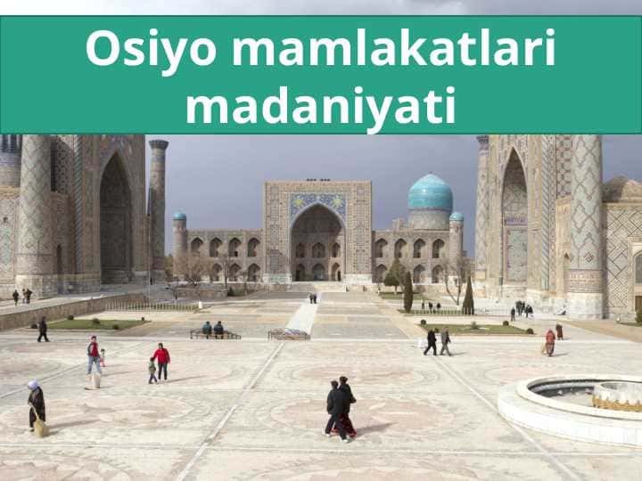 Osiyo mamlakatlari madaniyati