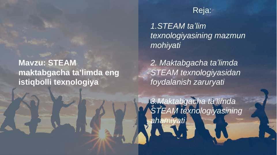 STEAM maktabgacha taʼlimda eng istiqbolli texnologiya