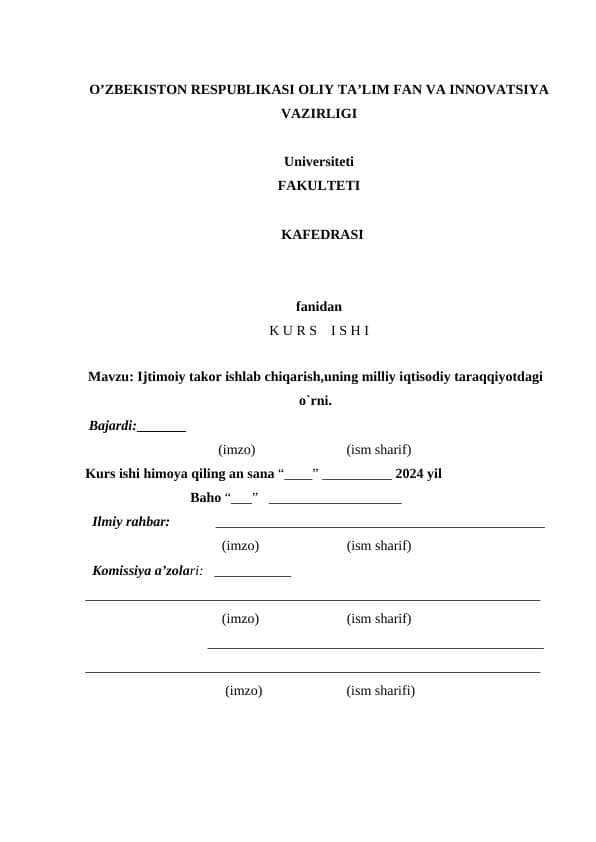 Ijtimoiy takor ishlab chiqarish,uning milliy iqtisodiy taraqqiyotdagi o`rni kurs ishi docx