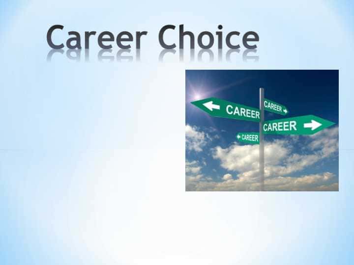 Career Choice
