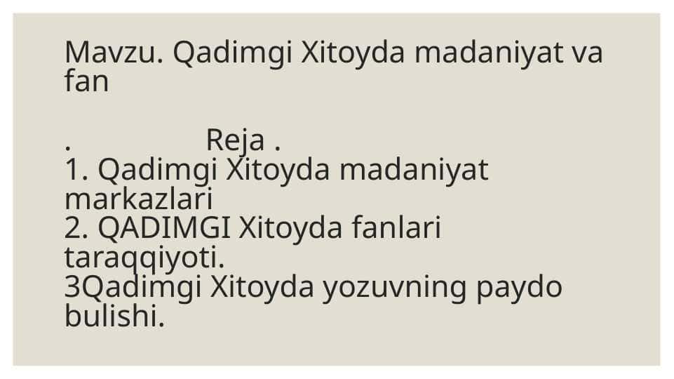 Qadimgi Xitoyda madaniyat va fan