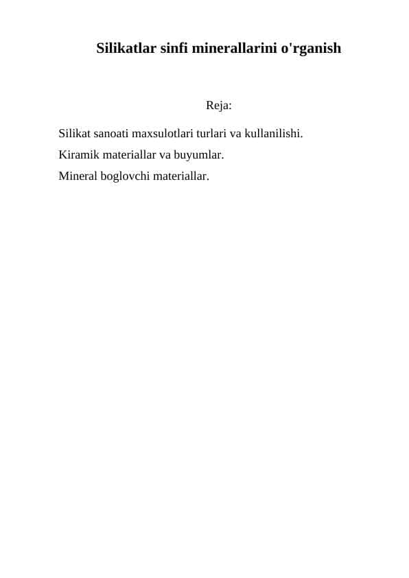 Silikatlar sinfi minerallarini o'rganish