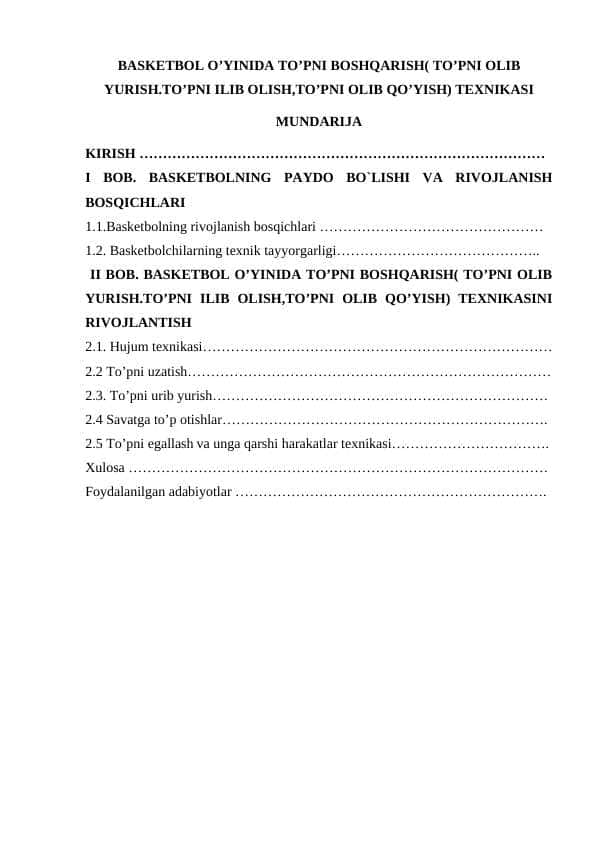BASKETBOL O’YINIDA TO’PNI BOSHQARISH( TO’PNI OLIB YURISH.TO’PNI ILIB OLISH,TO’PNI OLIB QO’YISH) TEXNIKASI