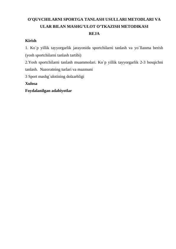 O'QUVCHILARNI SPORTGA TANLASH USULLARI METODLARI VA ULAR BILAN MASHG’ULOT O’TKAZISH METODIKASI
