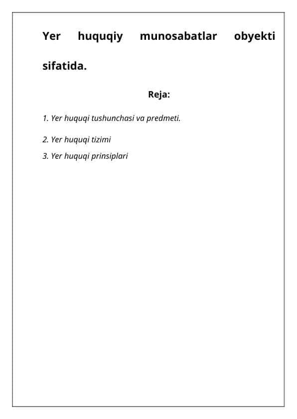 Yer huquqiy munosabatlar obyekti sifatida.