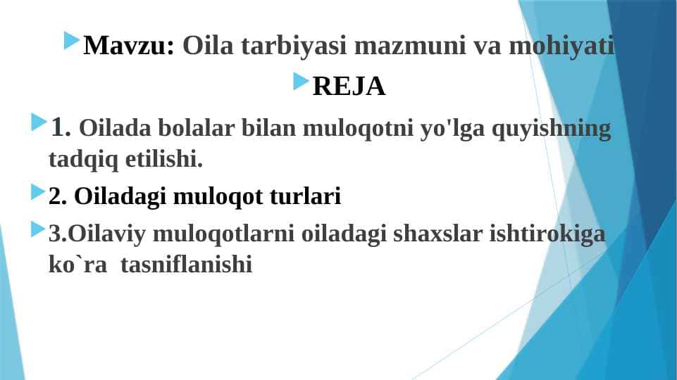 Oila tarbiyasi mazmuni va mohiyati