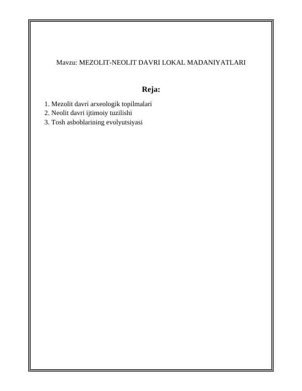 MEZOLIT-NEOLIT DAVRI LOKAL MADANIYATLARI