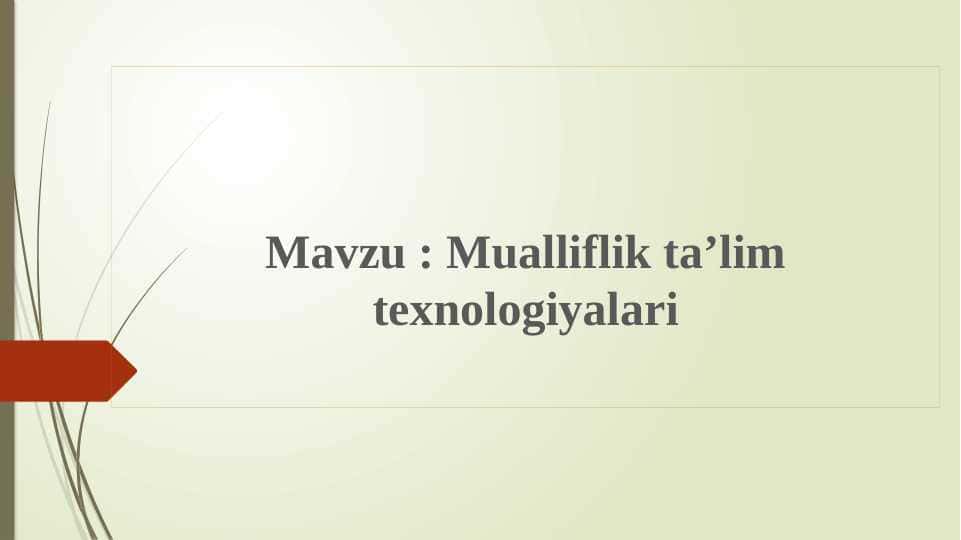 : Mualliflik ta’lim texnologiyalari