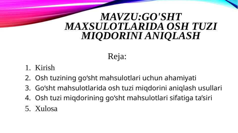 Go'sht maxsulotlarida osh tuzi miqdorini aniqlash