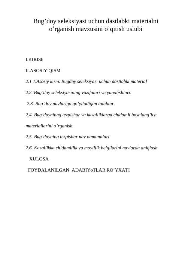 Bug’doy seleksiyasi uchun dastlabki materialni o’rganish mavzusini o’qitish uslubi
