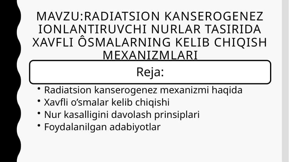 Radiatsion kanserogenez ionlantiruvchi nurlar tasirida xavfli ôsmalarning kelib chiqish mexanizmlari