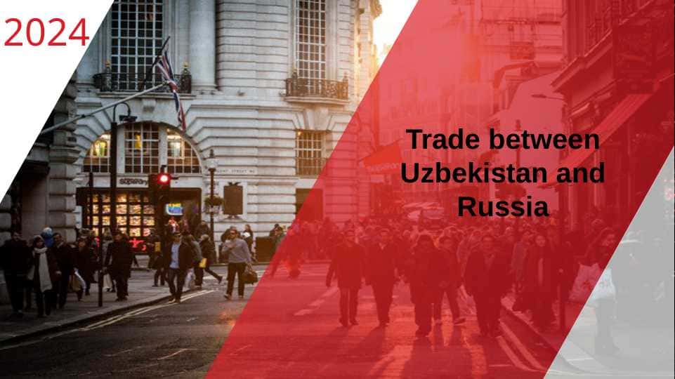 Trade between Uzbekistan and Russia