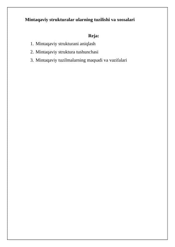 Mintaqaviy strukturalar ularning tuzilishi va xossalari