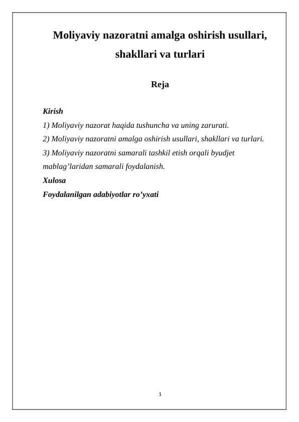 Moliyaviy nazoratning turlari, shakllari va usullari.