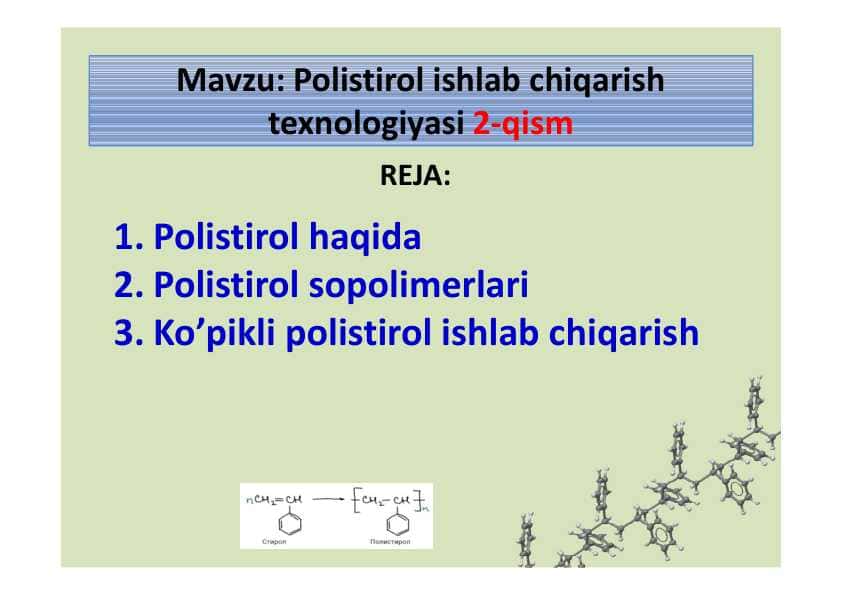 Polistirol ishlab chiqarish texnologiyasi