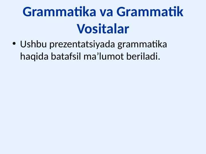 Grammatika va Grammatik Vositalar