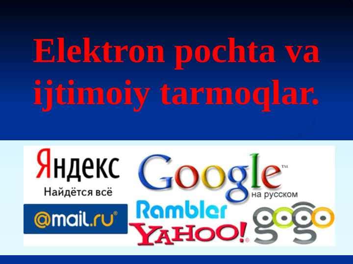 Elektron pochta va ijtimoiy tarmoqlarr