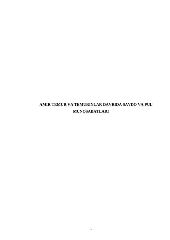 Amir Temur davirda savdo pul munosabatlari