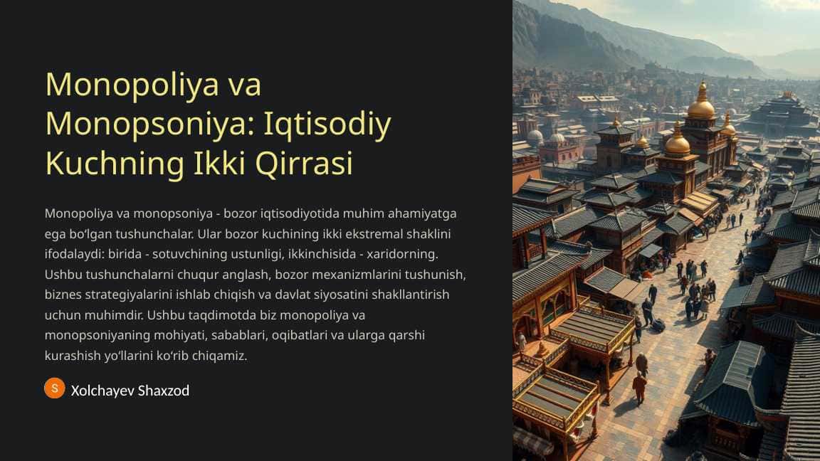 Monopoliya va Monopsoniya Iqtisodiy Kuchning Ikki Qirrasi