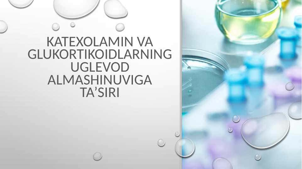 Katexolamin va glukortikoidlarning uglevod almashinuviga ta’siri