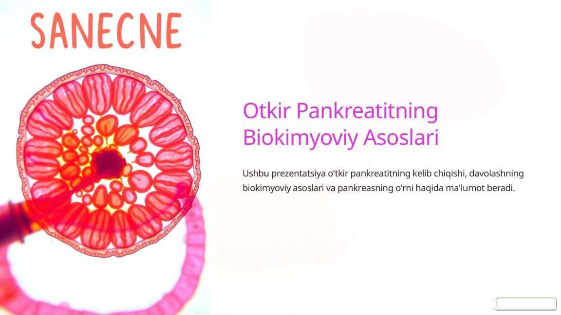Otkir Pankreatitning Biokimyoviy Asoslari