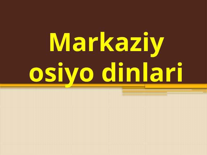 Markaziy osiyo dinlari