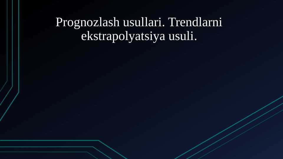 Prognozlash usullari