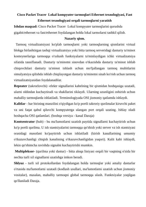 Cisco Packet Tracer Lokal kompyuter tarmoqlari Ethernet texnologiyasi, Fast Ethernet texnologiyasi orqali tarmoqlarni yaratish