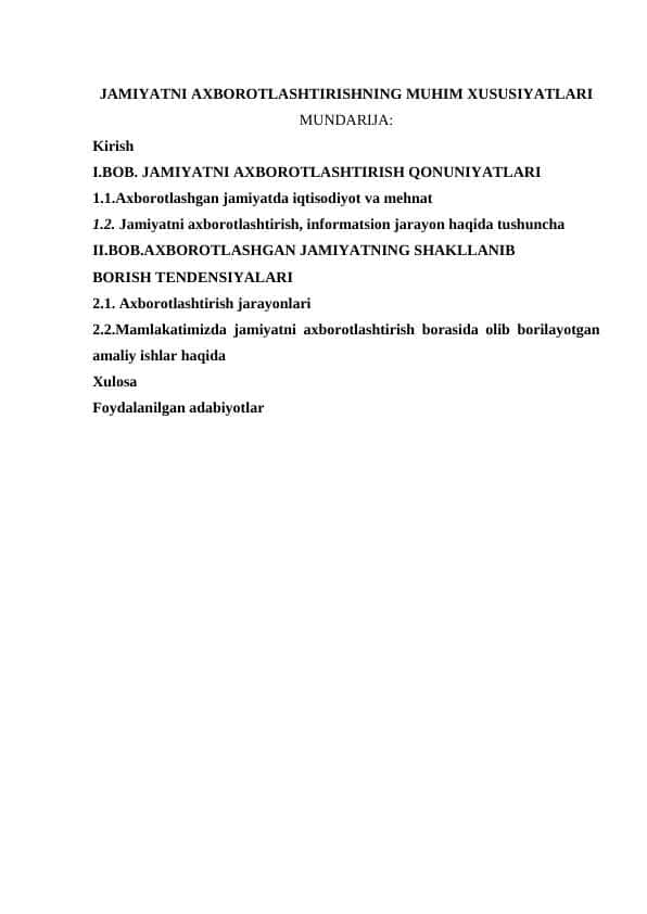 JAMIYATNI AXBOROTLASHTIRISHNING MUHIM XUSUSIYATLARI