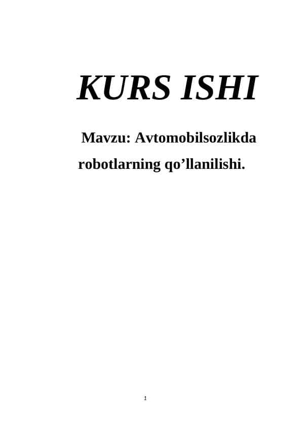 Avtomobilsozlikda robotlarning qo’llanilishi