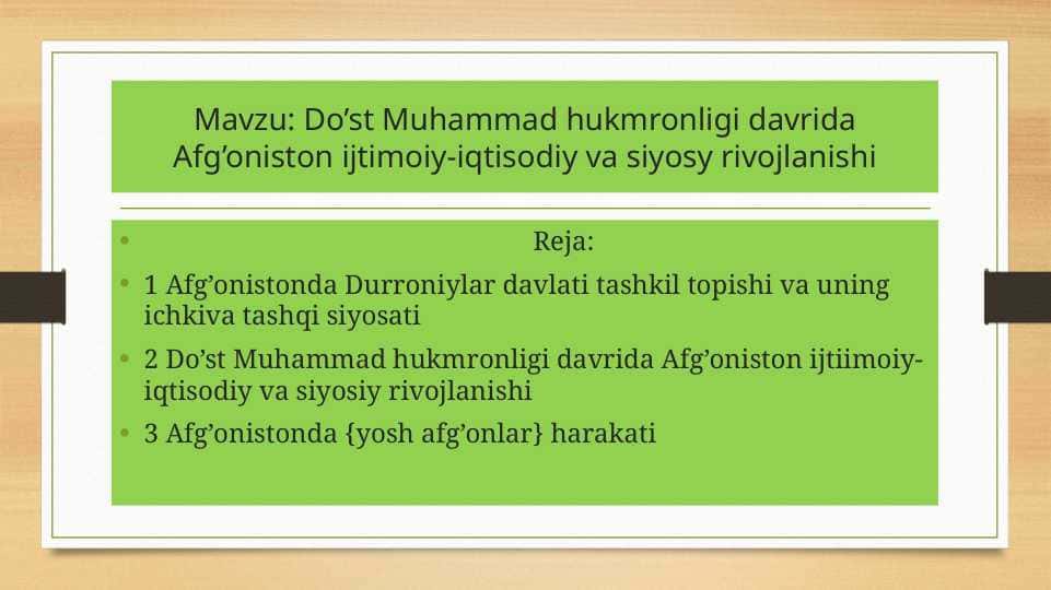 Do’st Muhammad hukmronligi davrida Afg’oniston ijtimoiy-iqtisodiy va siyosy rivojlanishi