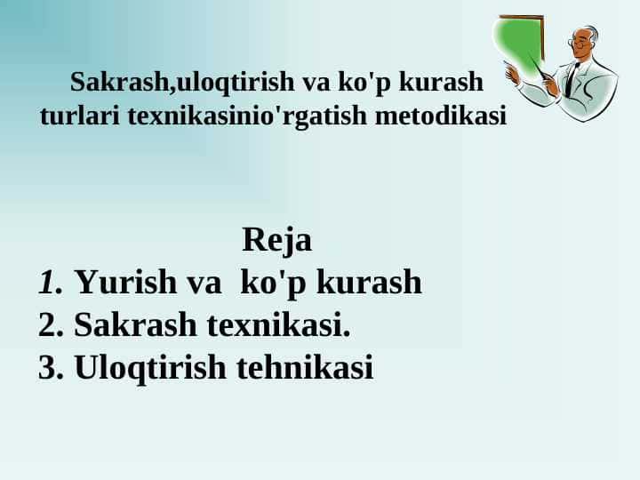 Sakrash,uloqtirish va ko'p kurash turlari texnikasinio'rgatish metodikasi