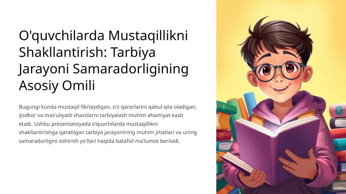 Oquvchilarda-Mustaqillikni-Shakllantirish-Tarbiya-Jarayoni-Samaradorligining-Asosiy-Omili