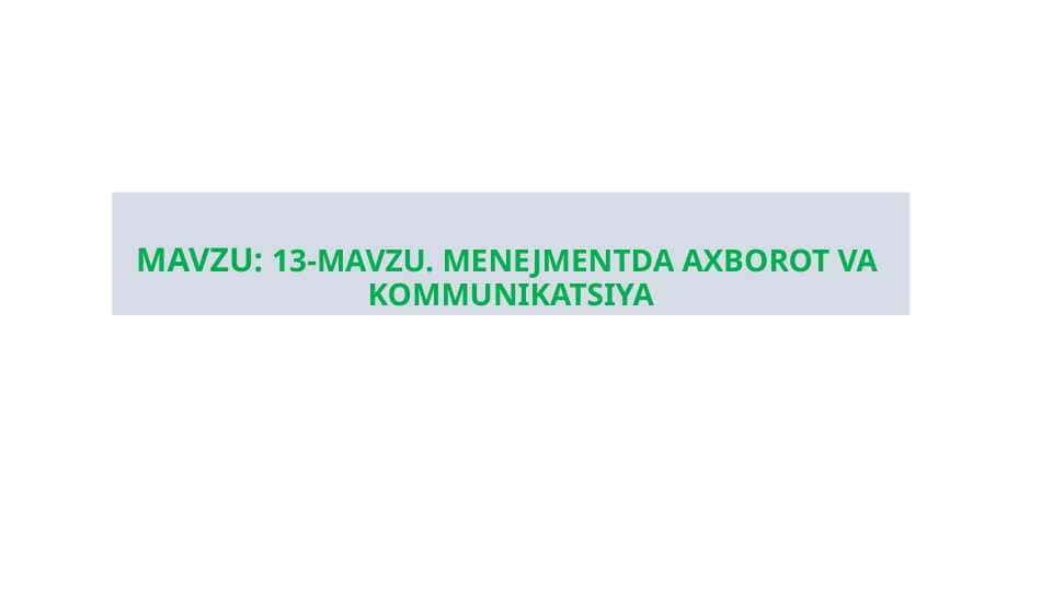 Menejmentda axborot va kommunikatsiya