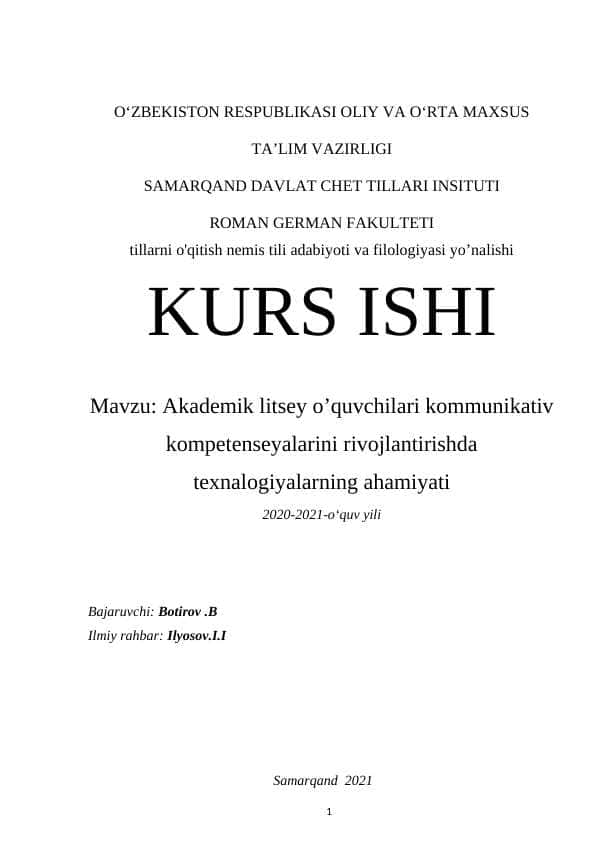Akademik litsey o’quvchilari kommunikativ kompetenseyalarini rivojlantirishda texnalogiyalarning ahamiyati
