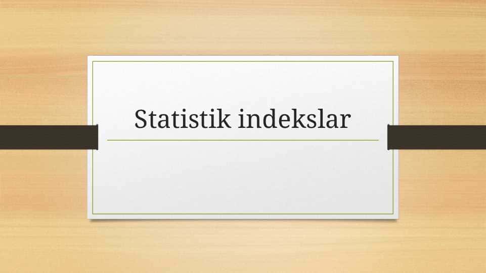 Statistik indekslar