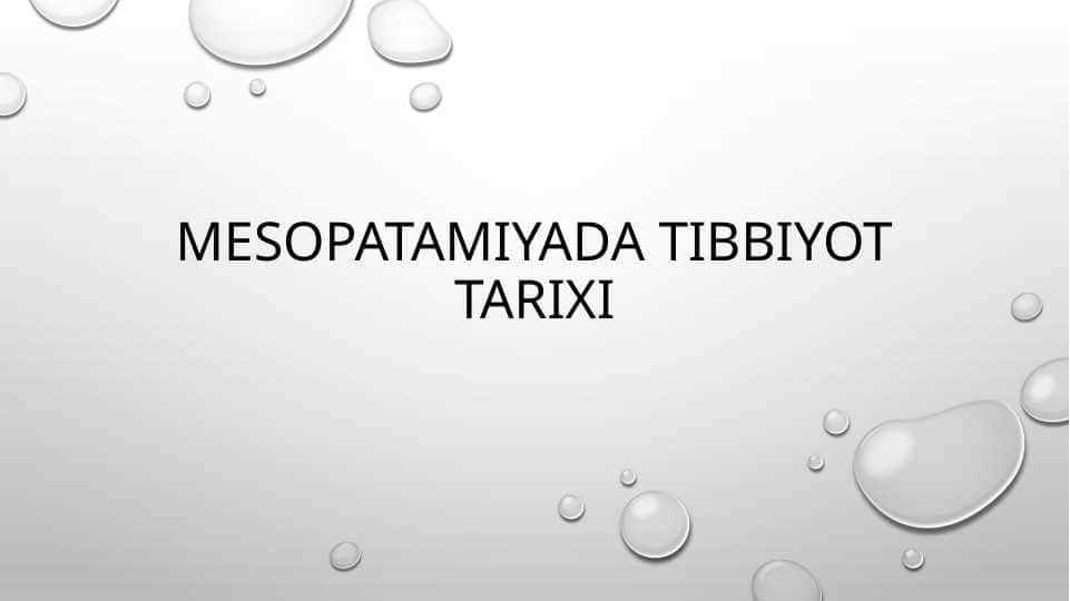 MESOPATAMIYADA TIBBIYOT TARIXI