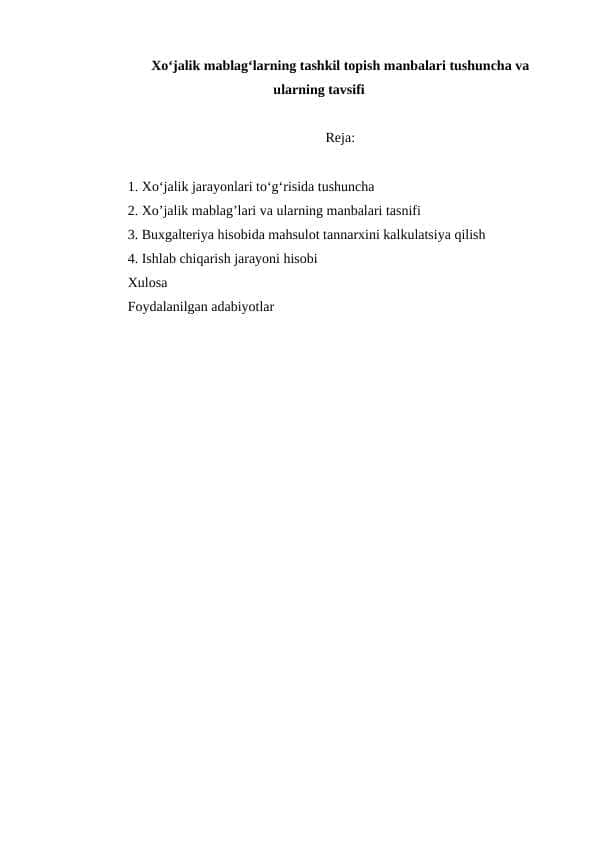 Xo‘jalik mablag‘larning tashkil topish manbalari tushuncha va ularning tavsifiXo‘jalik mablag‘larning tashkil topish manbalari tushuncha va ularning tavsifi
